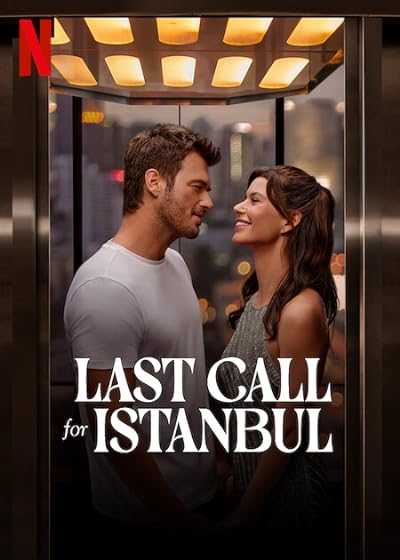 تصویر فیلم آخرین تماس برای استانبول Last Call for Istanbul 2023