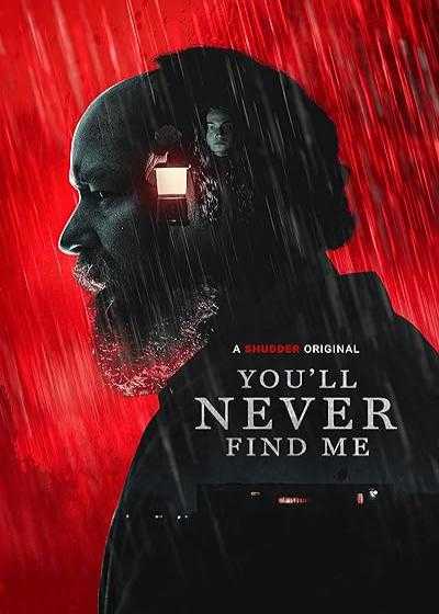 تصویر فیلم هرگز مرا پیدا نخواهی کرد You’ll Never Find Me 2023