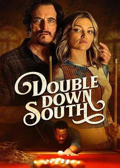 تصویر فیلم دابل پایین جنوب Double Down South 2022