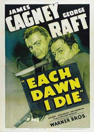 تصویر فیلم با هر طلوع می میرم Each Dawn I Die 1939