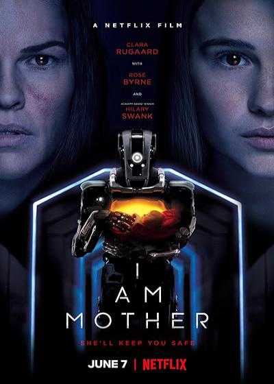 تصویر فیلم من مادر هستم I Am Mother 2019