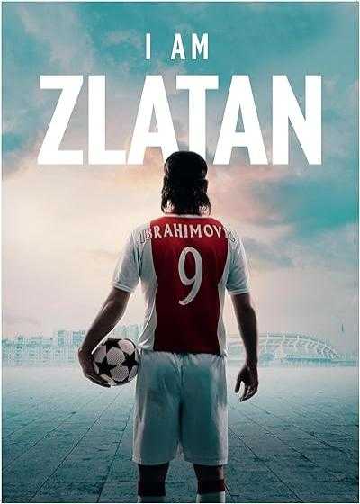 تصویر فیلم من زلاتان هستم I Am Zlatan 2021