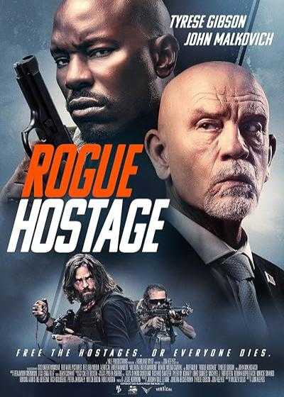 تصویر فیلم گروگان سرکش Rogue Hostage 2021