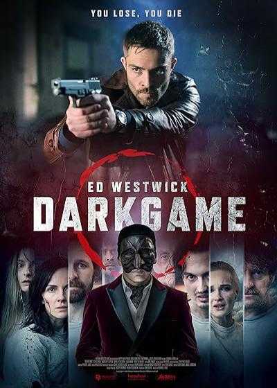 تصویر فیلم بازی تاریک DarkGame 2024