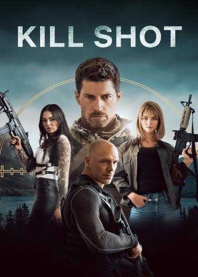 تصویر فیلم تیر خلاص Kill Shot 2023