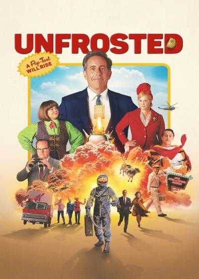 تصویر فیلم بدون یخ Unfrosted: The Pop-Tart Story 2024