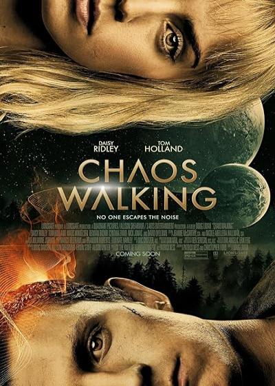 تصویر فیلم آشوب متحرک (آشوب مدام) Chaos Walking 2021