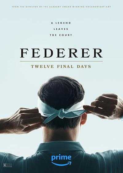تصویر فیلم فدرر: دوازده روز نهایی Federer: Twelve Final Days 2024