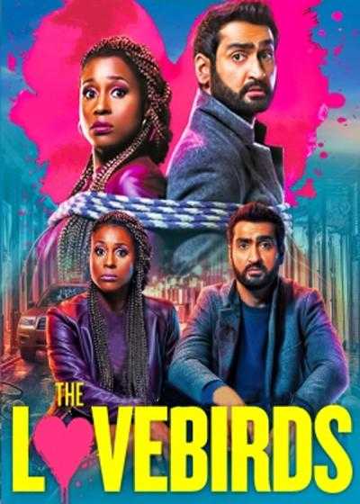 تصویر فیلم مرغ عشق ها The Lovebirds 2020