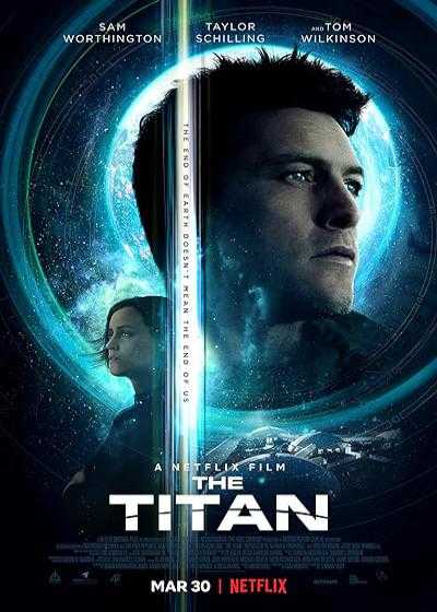 تصویر فیلم تیتان (تایتان) The Titan 2018