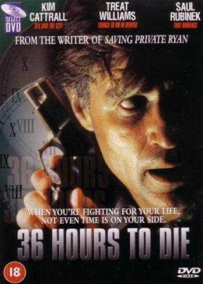 تصویر فیلم ۳۶ ساعت تا مرگ 36 Hours to Die 1999