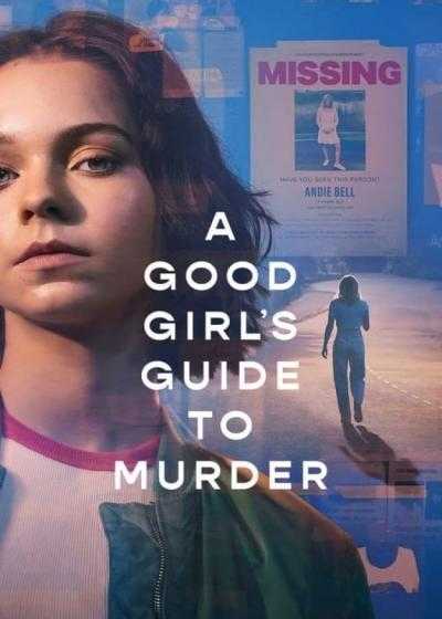 تصویر A Good Girl's Guide to Murder راهنمای کشف قتل از یک دختر خوب