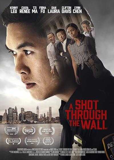 تصویر فیلم شلیکی از پس دیوار A Shot Through the Wall 2020