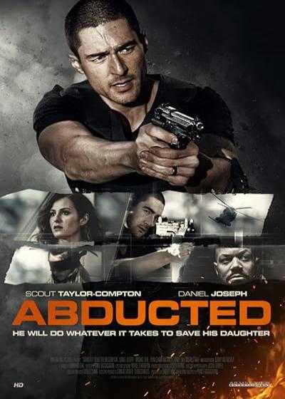 تصویر فیلم ربوده شده Abducted 2018