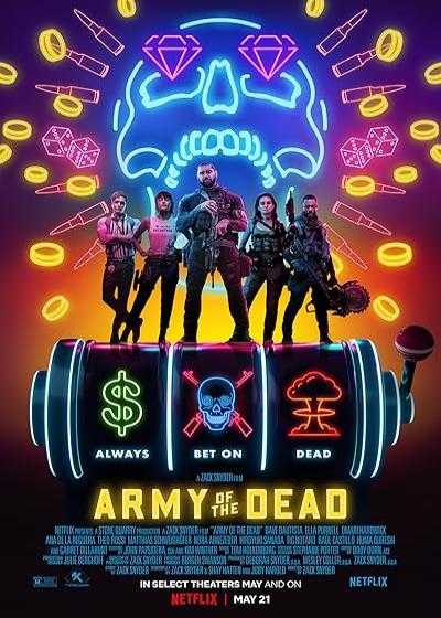 تصویر فیلم ارتش مردگان Army of the Dead 2021