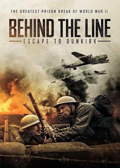 تصویر فیلم پشت خط فرار به دانکرک Behind the Line: Escape to Dunkirk 2020
