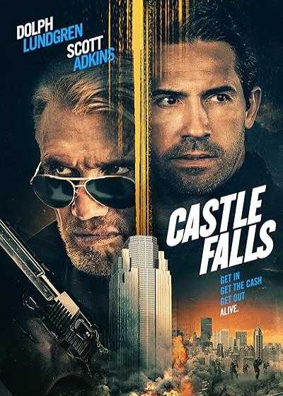 تصویر فیلم قلعه سقوط می کند Castle Falls 2021