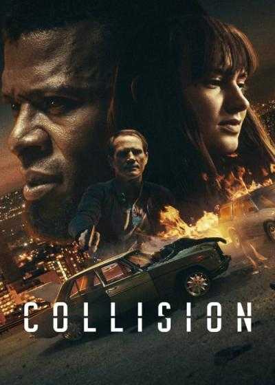تصویر فیلم برخورد Collision 2022