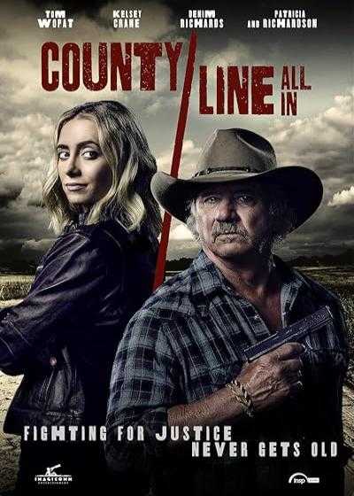 تصویر فیلم مرز بین شهری: با تمام قوا County Line: All In 2022