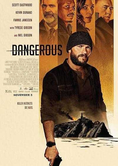 تصویر فیلم خطرناک Dangerous 2021
