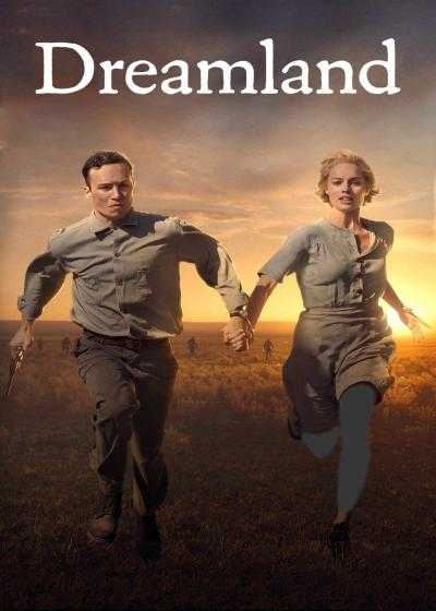 تصویر فیلم  Dreamland 2019