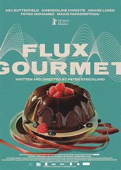 تصویر فیلم خوراک دل پیچه Flux Gourmet 2022