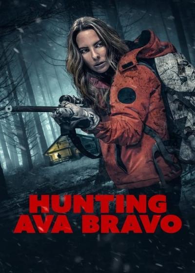 تصویر فیلم شکار آوا براوو Hunting Ava Bravo 2022