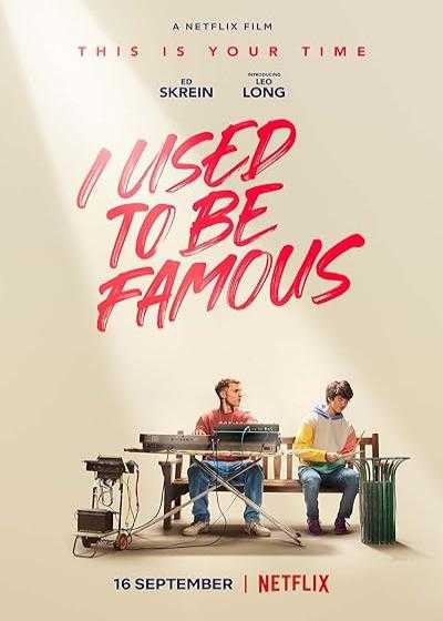 تصویر فیلم من قبلا معروف بودم I Used to Be Famous 2022