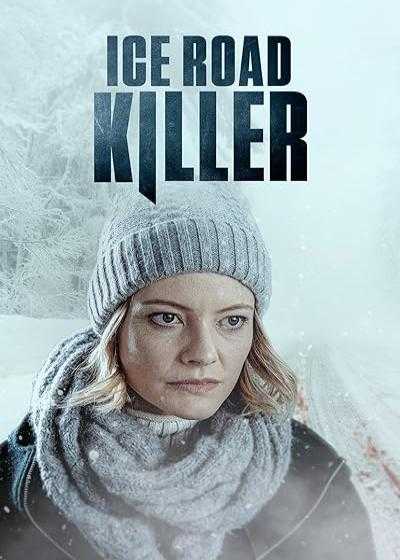 تصویر فیلم قاتل جاده یخی Ice Road Killer 2022