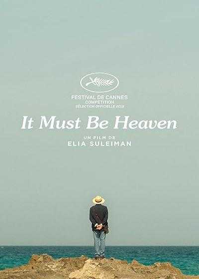 تصویر فیلم بهشت حتماً همین است It Must Be Heaven 2019