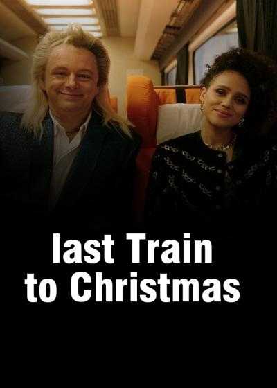 تصویر فیلم آخرین قطار برای کریسمس Last Train to Christmas 2021