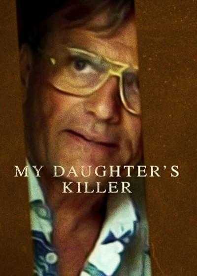 تصویر فیلم قاتل دخترم My Daughter’s Killer 2022