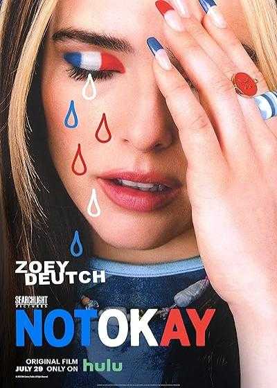 تصویر فیلم خوب نیست Not Okay 2022