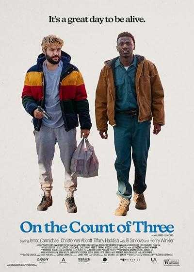تصویر فیلم با شمارش سه On the Count of Three 2021