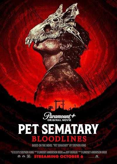 تصویر فیلم غبرستان حیوانات خانگی ۲: اصل و نسب Pet Sematary: Bloodlines 2023