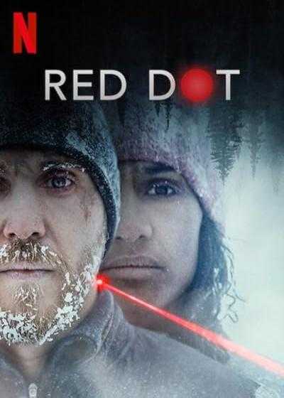 تصویر فیلم نقطه قرمز Red Dot 2021