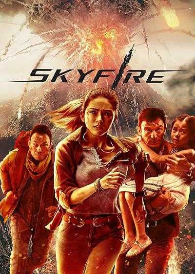 تصویر فیلم آسمان آتش Skyfire 2019