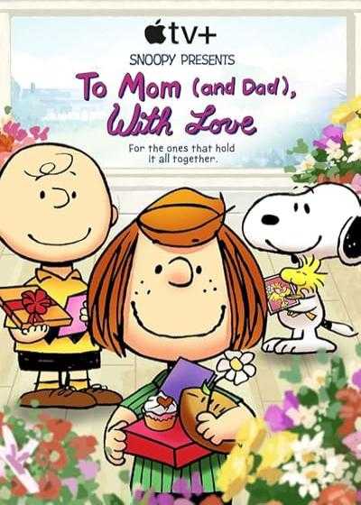 تصویر انیمیشن اسنوپی: تقدیم با عشق به مامان (و بابا) Snoopy Presents: To Mom (and Dad), with Love 2022