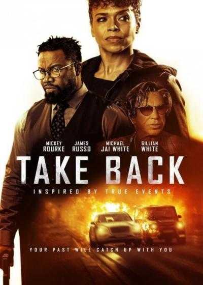 تصویر فیلم برگرد Take Back 2021