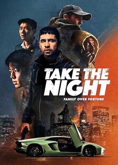 تصویر فیلم تصاحب شب Take the Night 2022