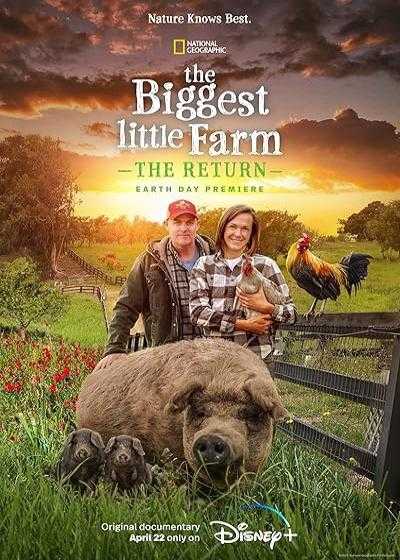 تصویر فیلم بزرگترین مزرعه کوچک: بازگشت The Biggest Little Farm: The Return 2022