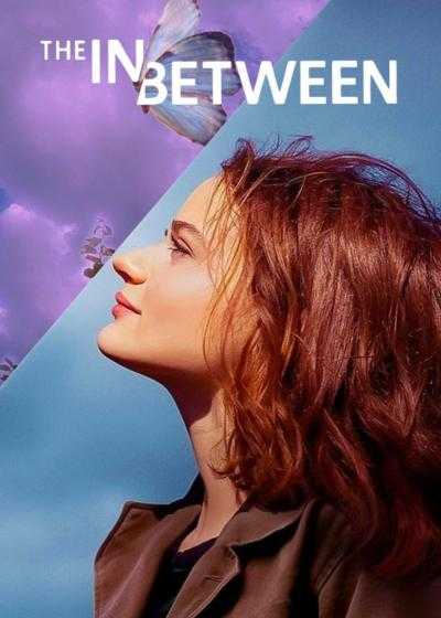 تصویر فیلم دنیای میانه The In Between 2022
