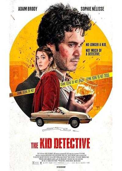 تصویر فیلم کارآگاه بچه The Kid Detective 2020