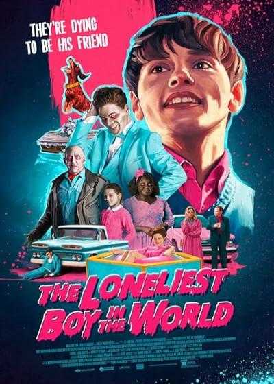 تصویر فیلم تنهاترین پسر دنیا The Loneliest Boy in the World 2022