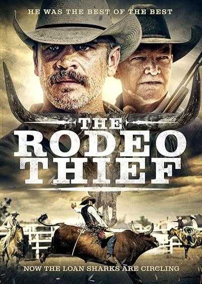 تصویر فیلم دزد رودئو The Rodeo Thief 2020