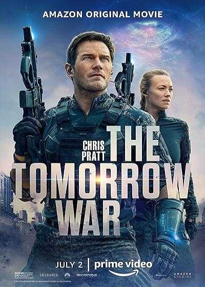 تصویر فیلم جنگ فردا The Tomorrow War 2021