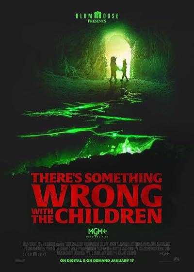 تصویر فیلم یک جای کار در مورد بچه ها می لنگد There’s Something Wrong with the Children 2023
