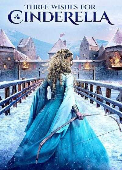 تصویر فیلم سه آرزو برای سیندرلا Three Wishes for Cinderella 2021