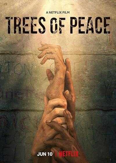 تصویر فیلم درختان صلح Trees of Peace 2021