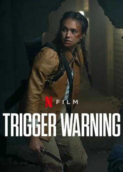 تصویر فیلم هشدار شلیک Trigger Warning 2024